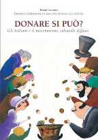 A Roma il convegno “Donare si può”. Gli Italiani e il mecenatismo culturale diffuso