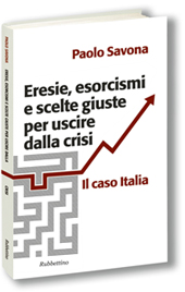 Libri: Eresie, esorcismi e scelte giuste per uscire dalla crisi – Il caso Italia