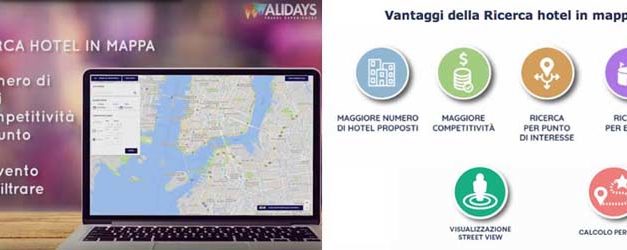 Alidays presenta la sua innovativa “RICERCA HOTEL IN MAPPA”