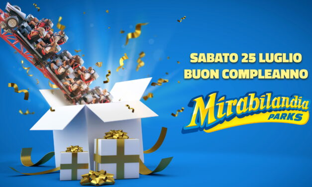 Sabato 25 luglio Mirabilandia compie 28 anni. Tante le promozioni per la settimana in corso