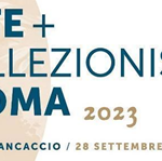 ARTE + COLLEZIONISMO A ROMA. dal 30 settembre al 2 ottobre  Palazzo Brancaccio, Roma