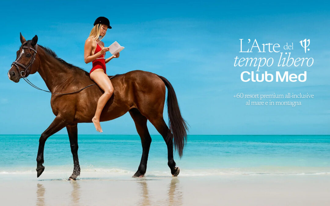 Club Med ridefinisce il lusso contemporaneo e trasforma lo Spirito Libero nell’Arte del tempo libero