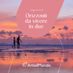 Sogni su misura e fughe romantiche: Amo il Mondo presenta i nuovi cataloghi dedicati ai viaggiatori